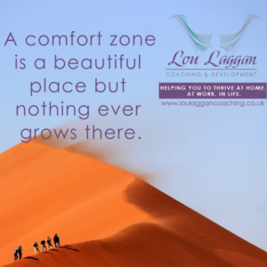 Comfort Zone, Comfort, NE Life Coach, Life Coaching, Business Coaching, Anxiety, Goals, Grow, Coaching, NLP, Mindfulness, Change, Depression, Anxiety, Stress, Hypnotherapy, Transformation, Whitley Bay, North East, North Tyneside, North Shields, Cullercoats, Tynemouth, Newcastle upon Tyne, Australia, USA,