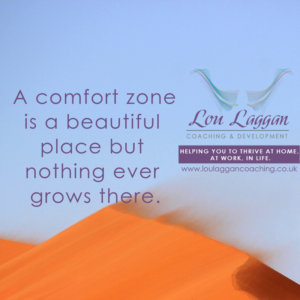 Comfort Zone, Comfort, NE Life Coach, Life Coaching, Business Coaching, Anxiety, Goals, Grow, Coaching, NLP, Mindfulness, Change, Depression, Anxiety, Stress, Hypnotherapy, Transformation, Whitley Bay, North East, North Tyneside, North Shields, Cullercoats, Tynemouth, Newcastle upon Tyne, Australia, USA,