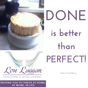 Done is better than perfect. #bearwisdom, NE Life Coach, NE, Life Coaching, Business Coaching, Change, Anxiety, Depression, Stress, negative thoughts, self-limiting beliefs, inner-critic, inner-cheerleader, North East, North Tyneside, Newcastle upon Tyne, Newcastle, Whitley Bay, Tynemouth, North Shields, Cullercoats, Tyne and Wear, mindfulness, hypnotherapy, life change, NLP, Business coaching, goals, success, performance, panic, belief, self-belief, self-confidence, presentations, sales, Sydney, Spain, Melbourne, Australia, Europe, International, world, living, life, BearWisdom, NEFollowers,